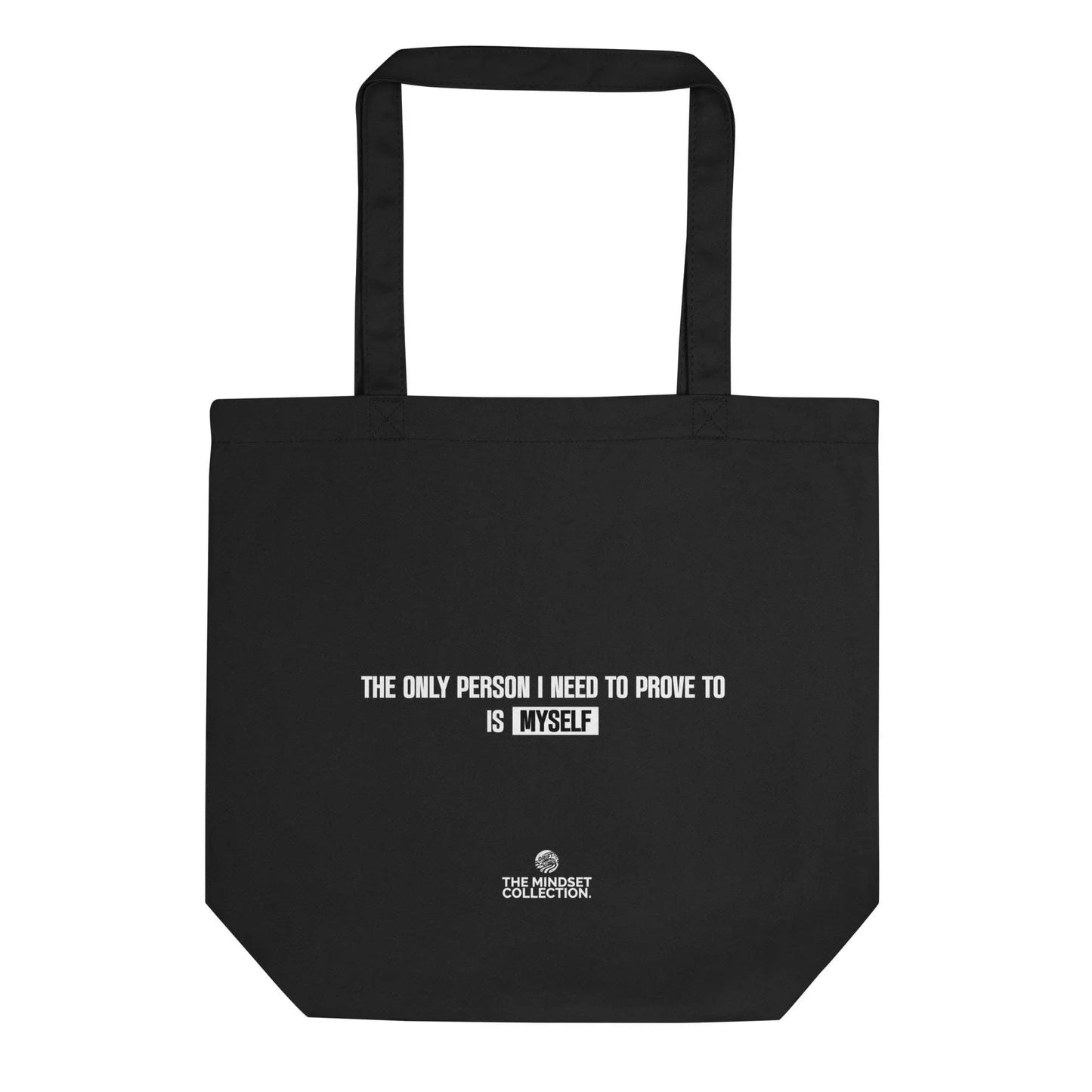 PROVE YOURSELF. Eco Tote Bag